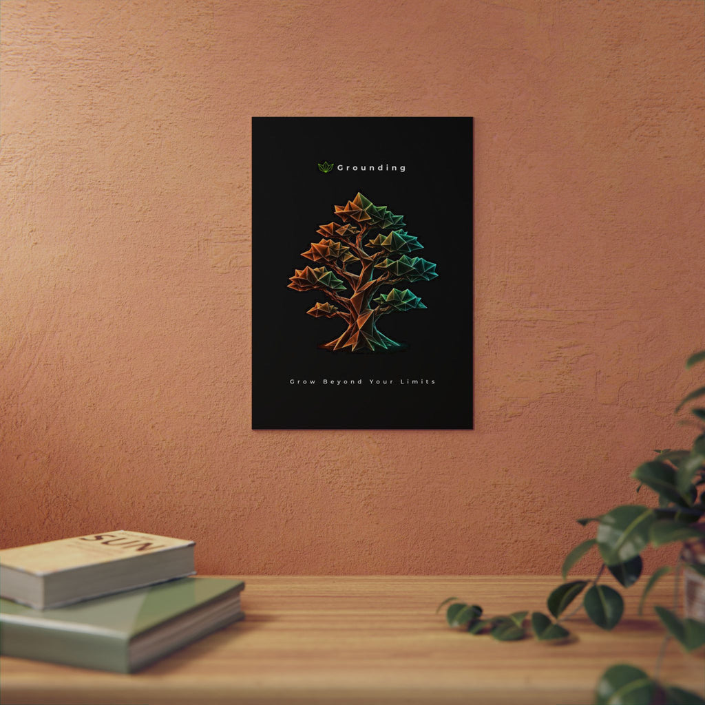 Grounding - Grow Beyond Your Limits Aluminum Composite Panel | Wall Art